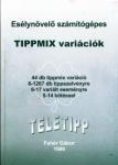 Esélynövelő számítógépes TIPPMIX variációk