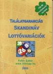 Találatgaranciás Skandináv lottóvariációk (156 db)