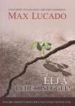 Max Lucado: Élj a lehetőséggel! 