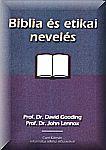 Gooding David: Bibliai és etikai nevelés 