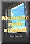 Gooding David: Mennybe nyíló ablakok  