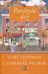 Gary Chapman: Parázsló ősz 