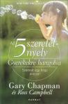 Gary Chapman: Az 5 szeretetnyelv-Gyerekekre hangolva 