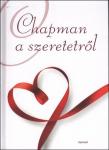 Gary Chapman: Chapman a szeretetről 