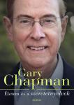 Gary Chapman: Életem és a szeretetnyelvek  ÚJDONSÁG