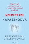 Gary Chapman: Szeretetbe kapaszkodva   ÚJDONSÁG