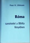 Róma tantételei a Biblia fényében   