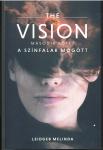 The Vision - A szinfalak mögött  
