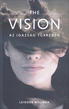 The Vision - Az igazság tukrében  